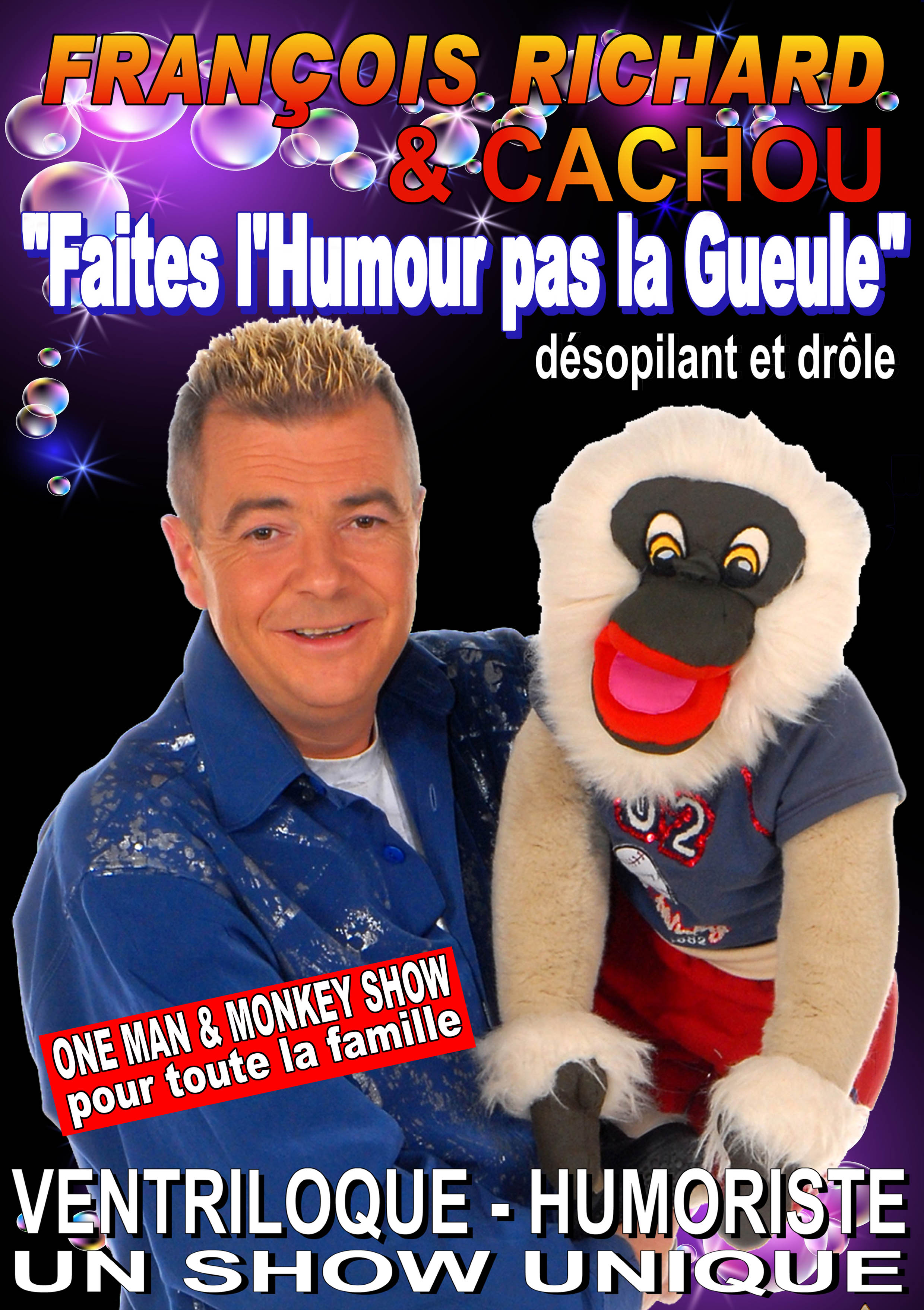 Un grand one man show de ventriloquie et d'humour